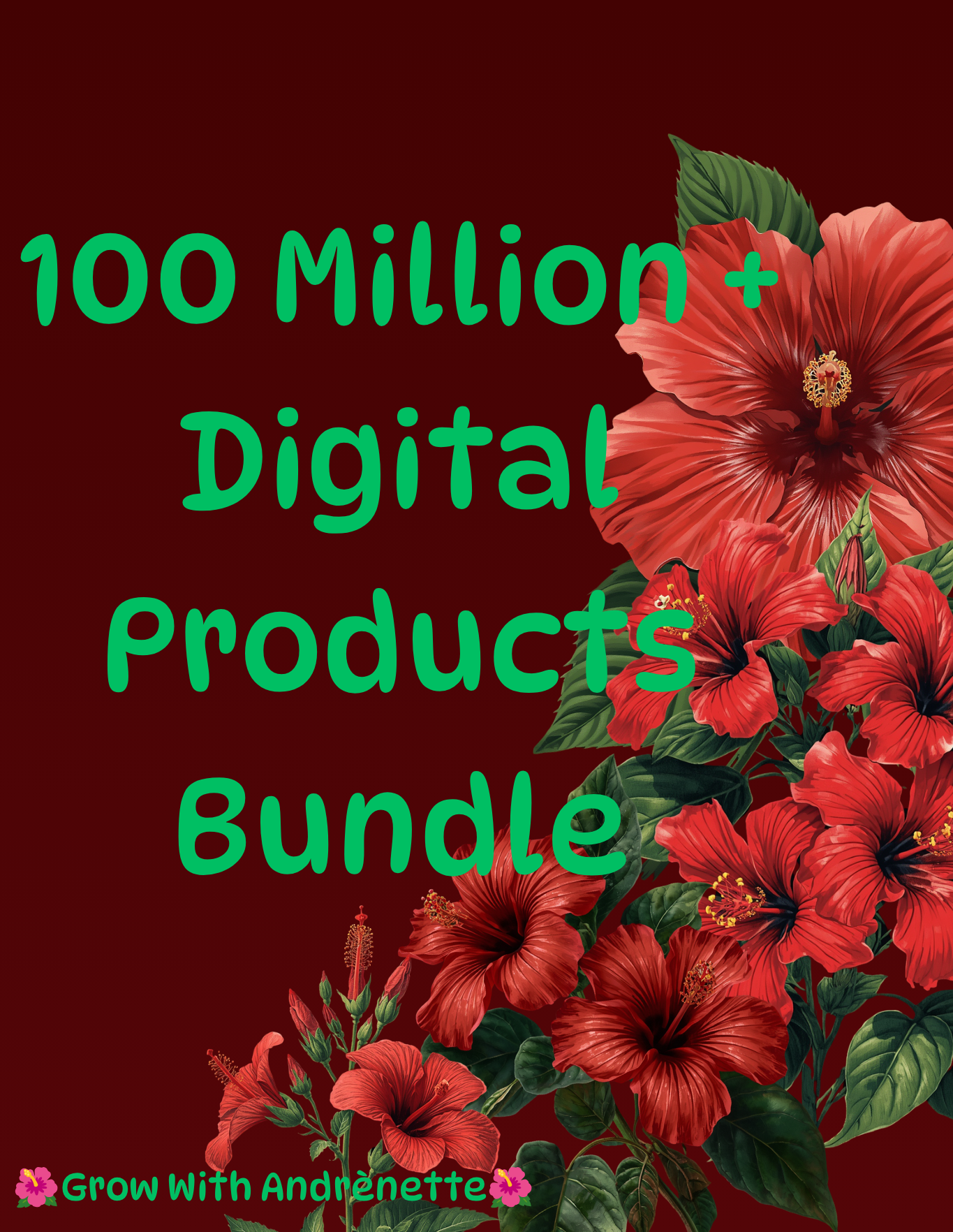 100 Million+ Digital Products Bundle