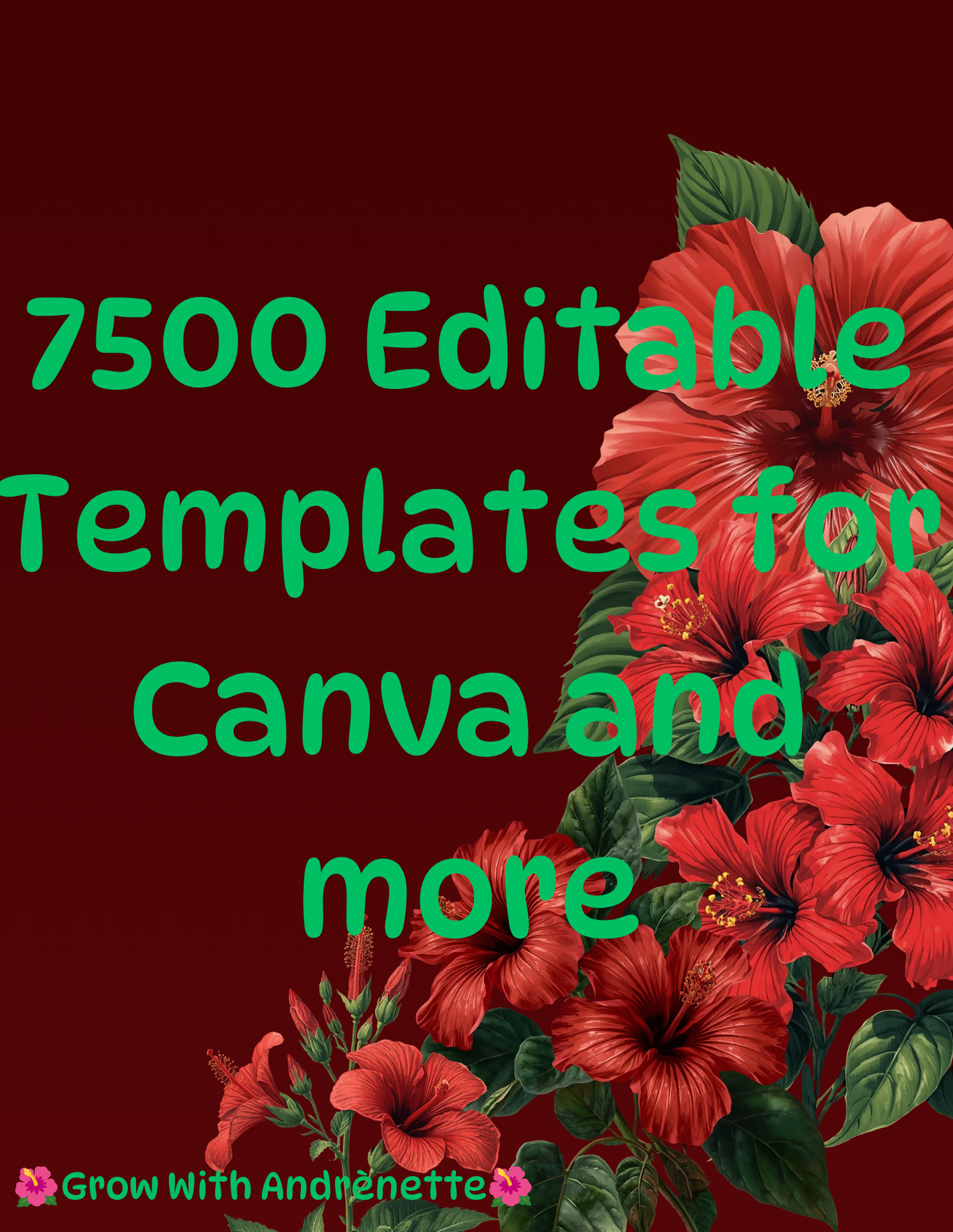 7500 Editable Templates for Canva and more